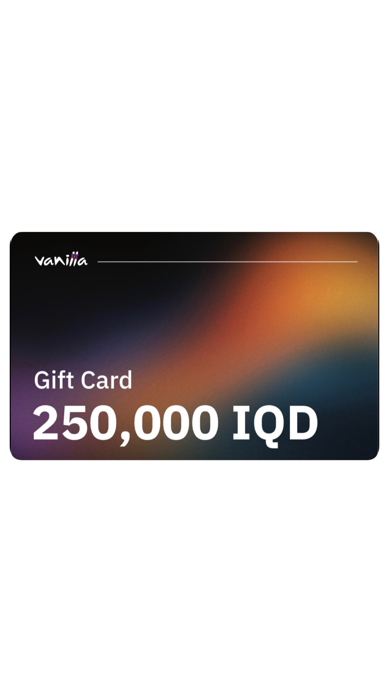 VANILLA GIFT CARD 250k IRAQI DINAR فانيلا بطاقة هدية فئة ٢٥٠ الف