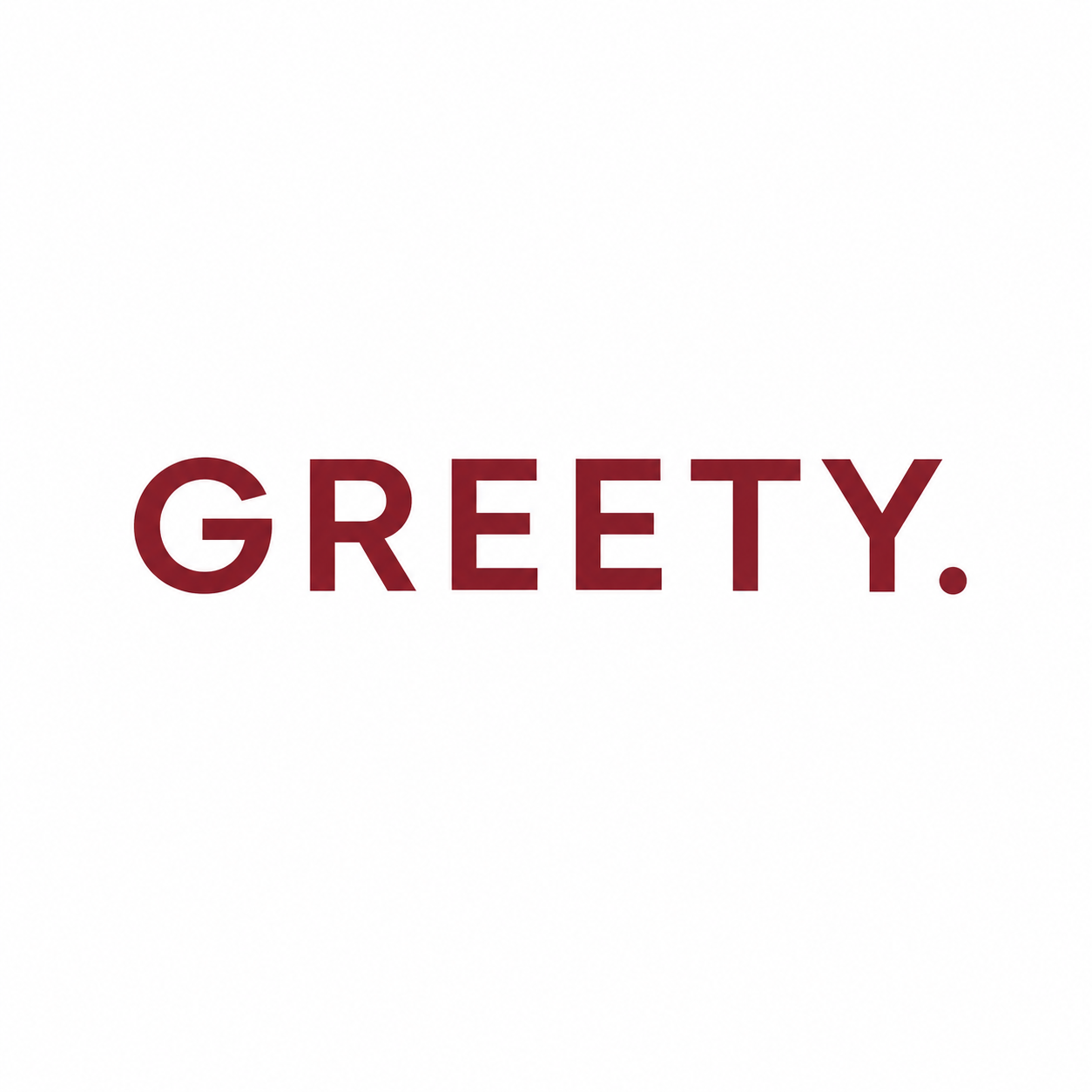 GREETY 